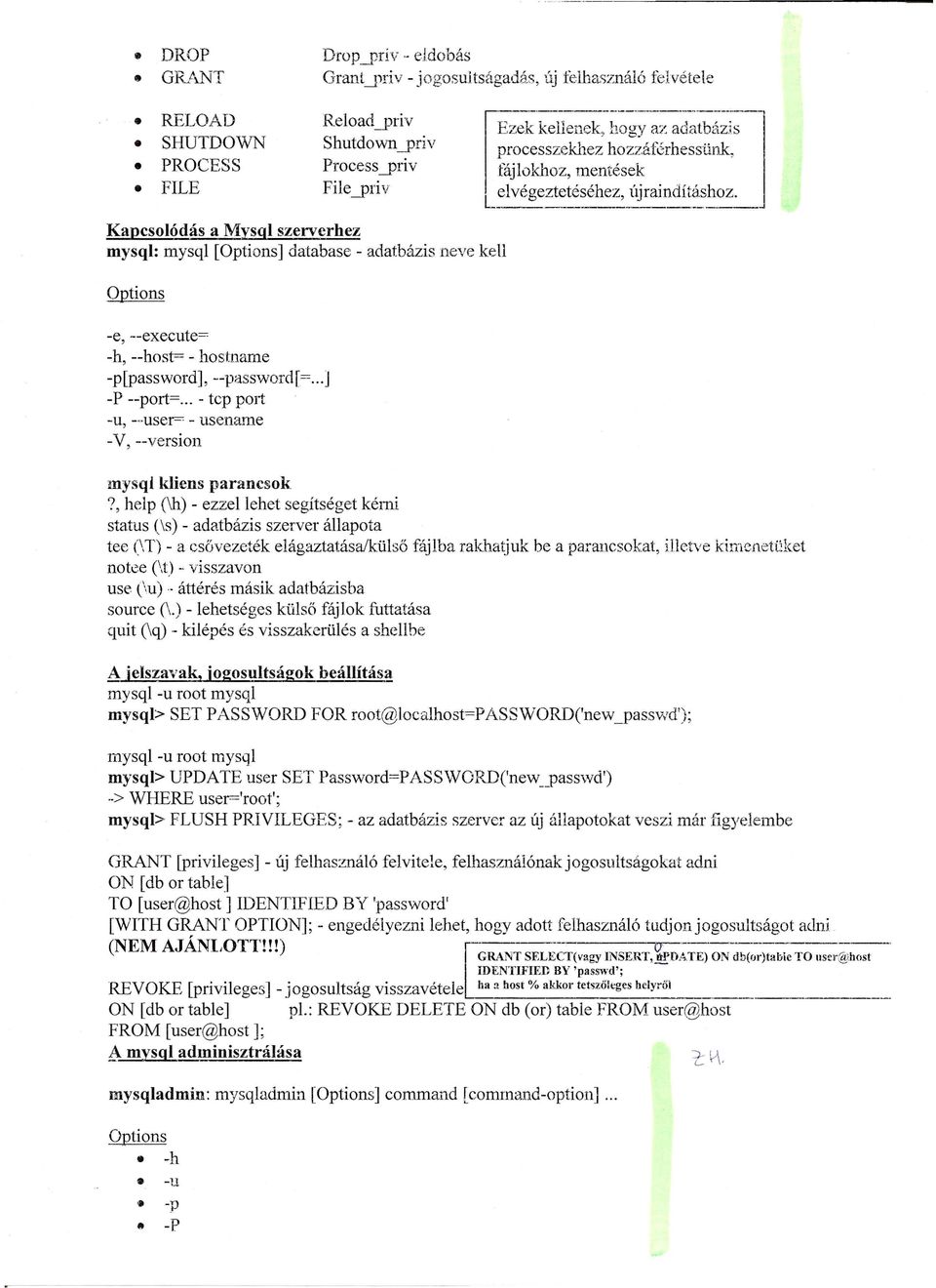 ------------------------ '~,.., r "i"i ~p II O"\!.., 1.!". ~ E. 'L,ek1<.el1ö.1._k, ~.OOJ. al. aaatb."tz,s processzekhez hozzáférhessünk, fájlokhoz, mentések L-----~--_..---------_.