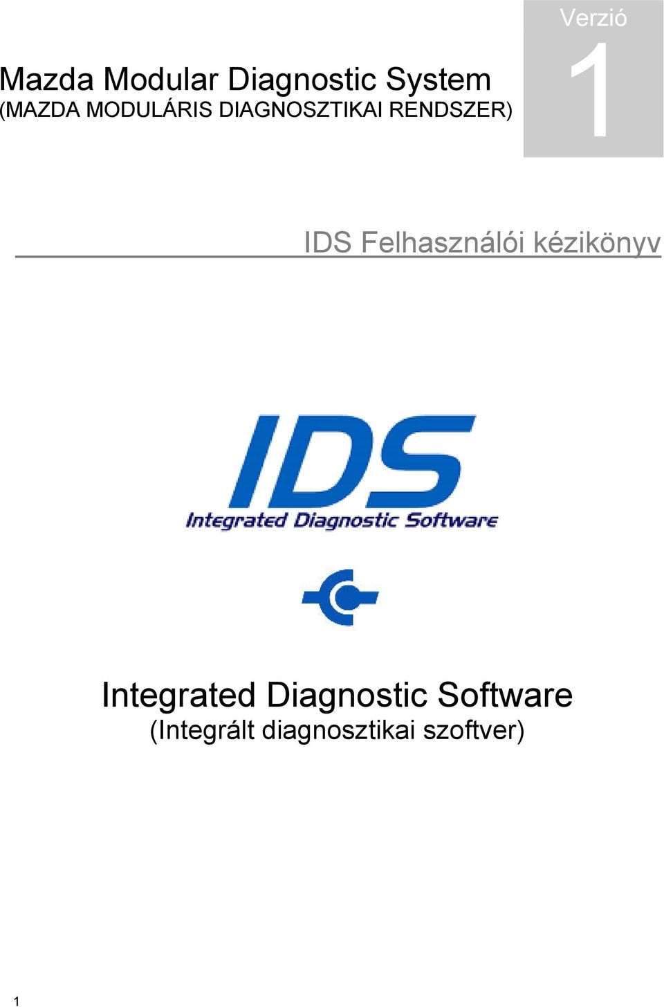 IDS Felhasználói kézikönyv Integrated