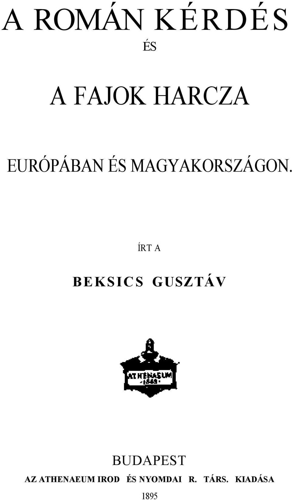 ÍRT A BEKSICS GUSZTÁV BUDAPEST AZ