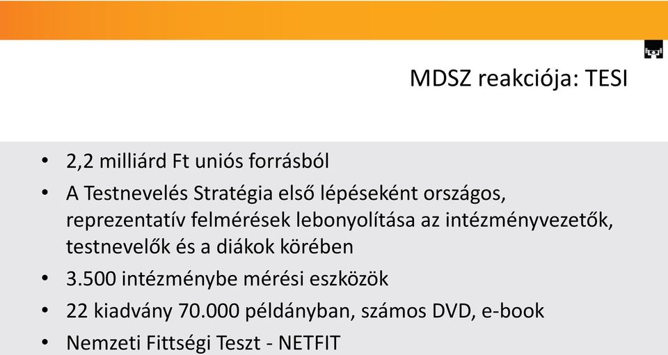 intézményvezetők, testnevelők és a diákok körében 3.