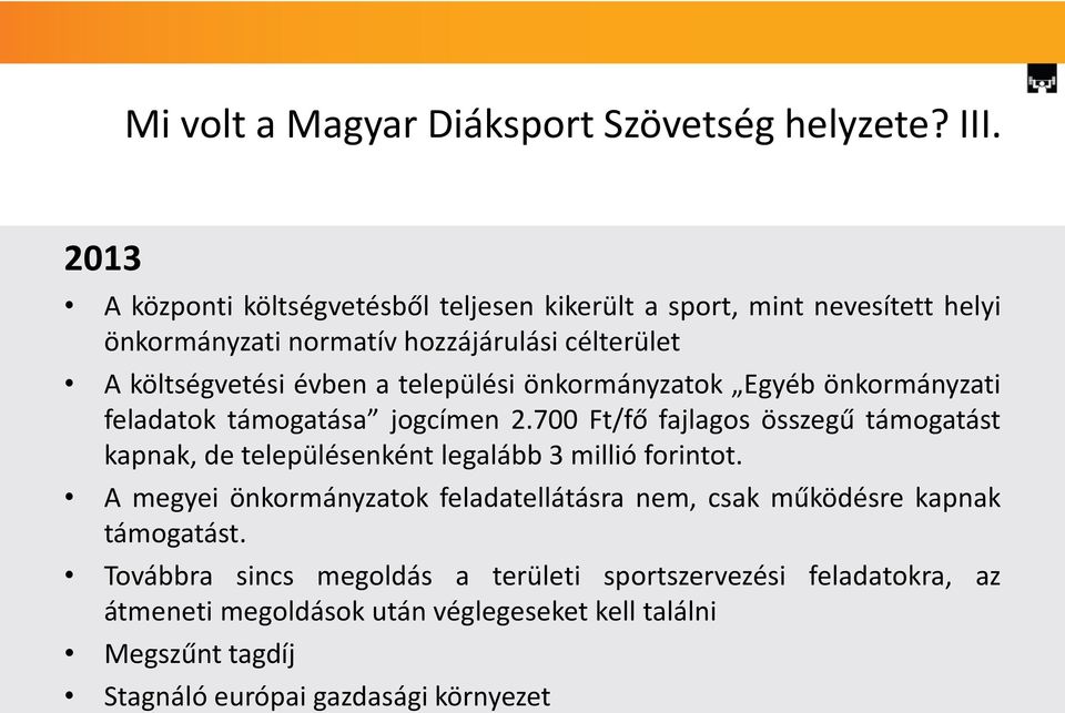 települési önkormányzatok Egyéb önkormányzati feladatok támogatása jogcímen 2.