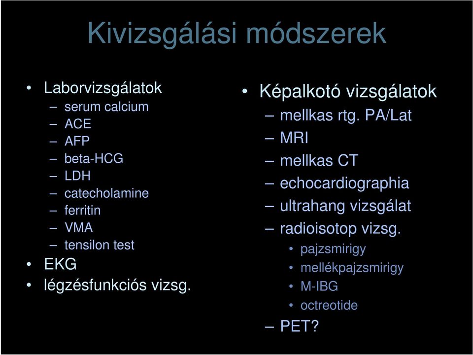 Képalkotó vizsgálatok mellkas rtg.