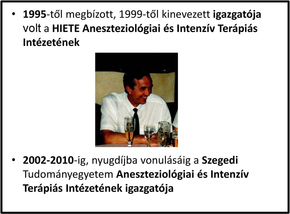 2002-2010-ig, nyugdíjba vonulásáig a Szegedi