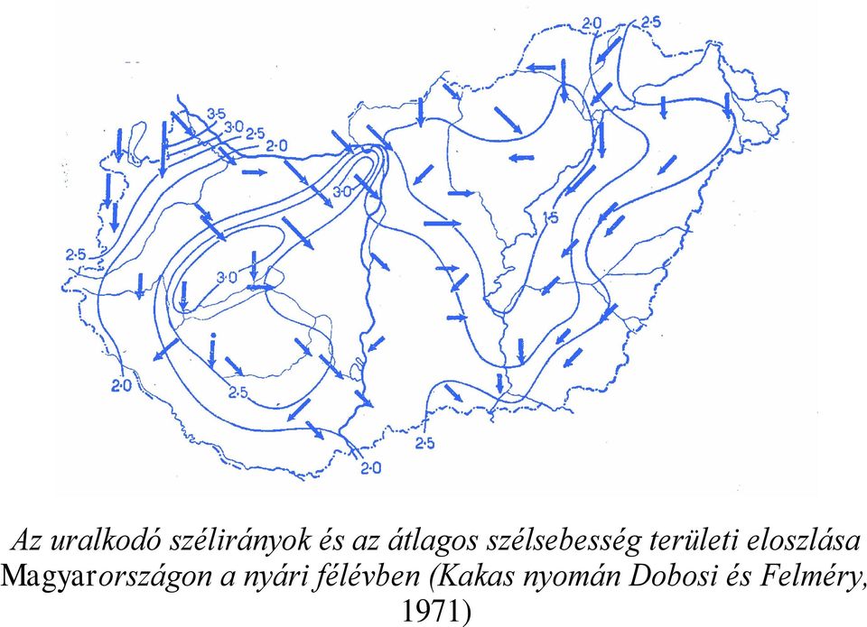 eloszlása Magyarországon a nyári