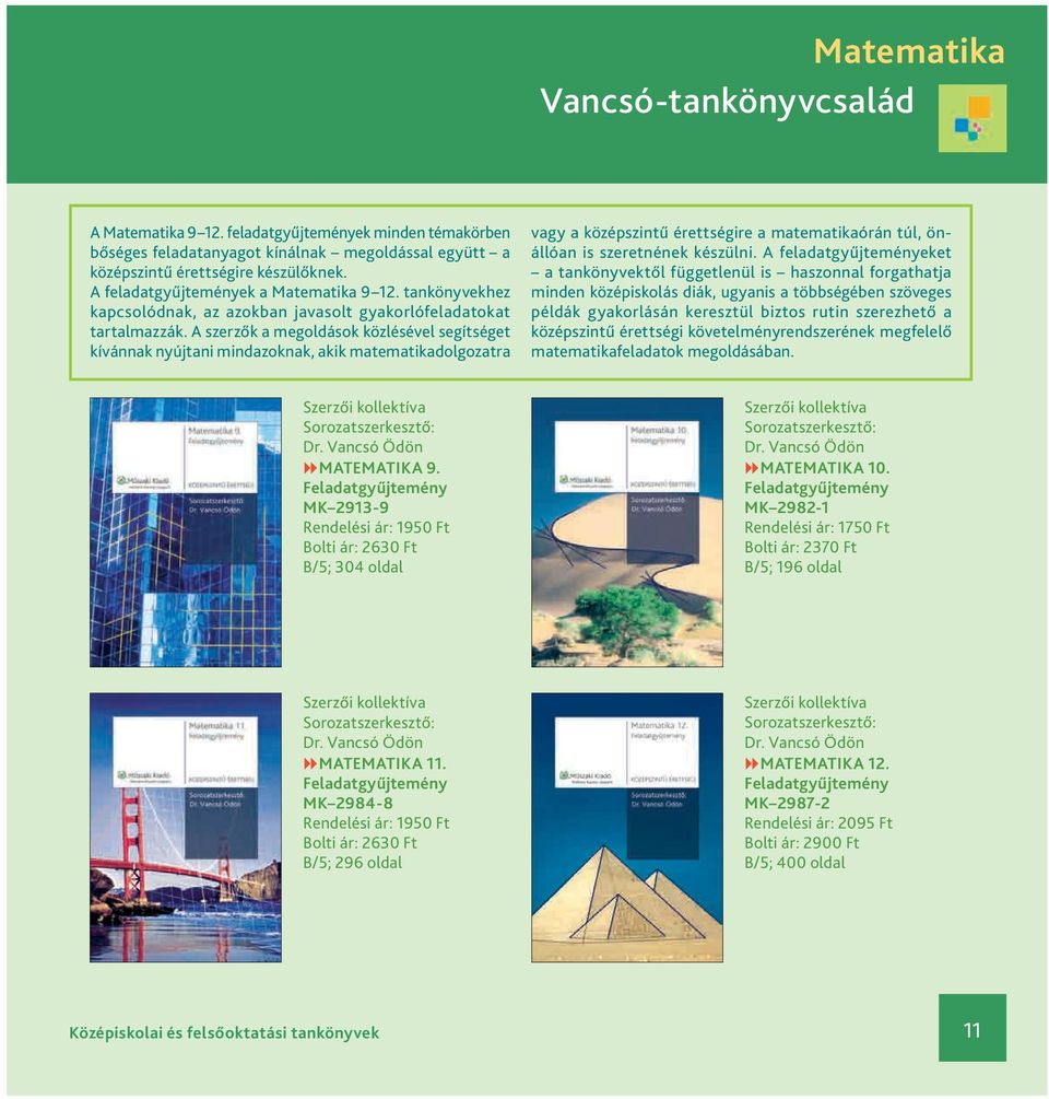 A szerzők a megoldások közlésével segítséget kívánnak nyújtani mindazoknak, akik matematikadolgozatra vagy a középszintű érettségire a matematikaórán túl, önállóan is szeretnének készülni.