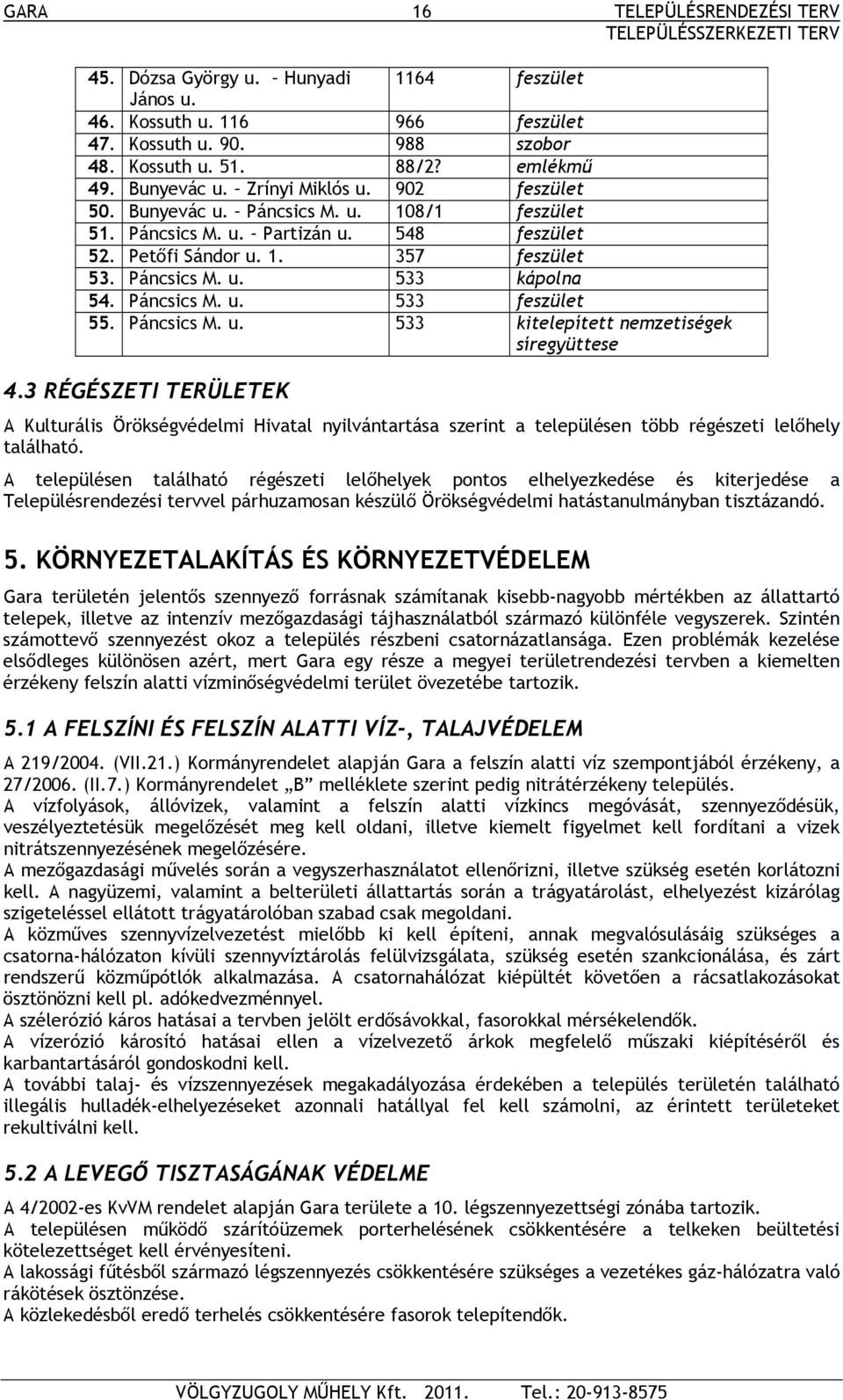 Páncsics M. u. 533 feszület 55. Páncsics M. u. 533 kitelepített nemzetiségek síregyüttese 4.