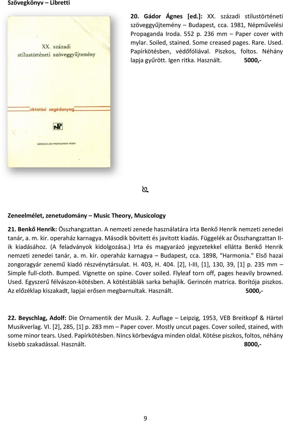 Benkő Henrik: Összhangzattan. A nemzeti zenede használatára irta Benkő Henrik nemzeti zenedei tanár, a. m. kir. operaház karnagya. Második bövitett és javitott kiadás.