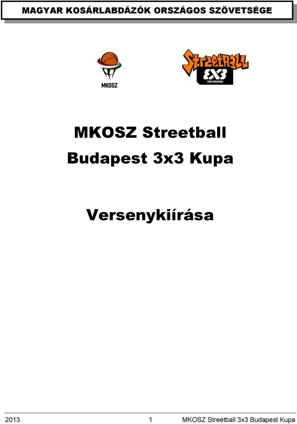 Budapest 3x3 Kupa Versenykiírása