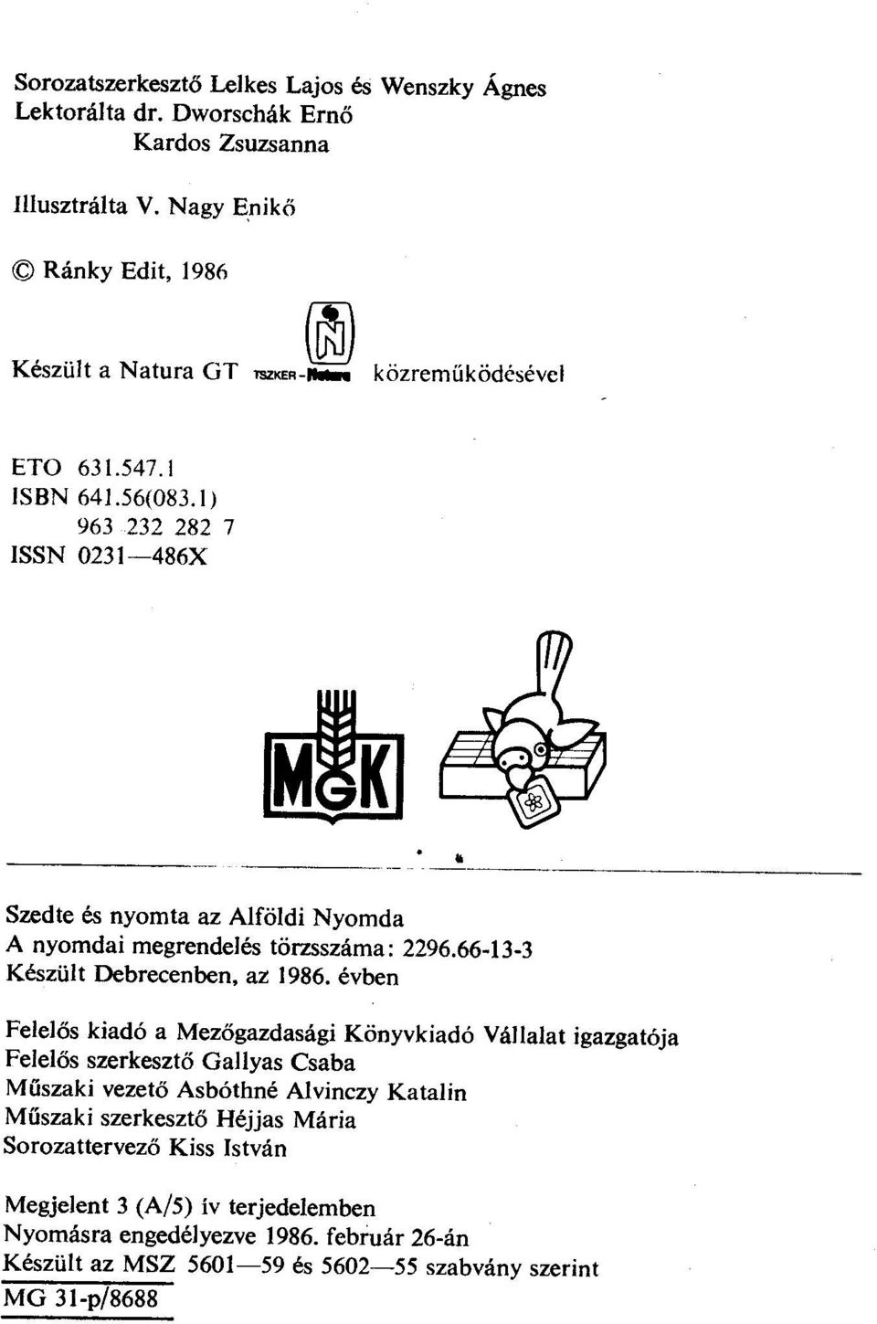 66-13-3 Készült Debrecenben, az 1986.