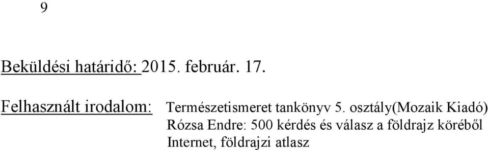 5. osztály(mozaik Kiadó) Rózsa Endre: 500 kérdés