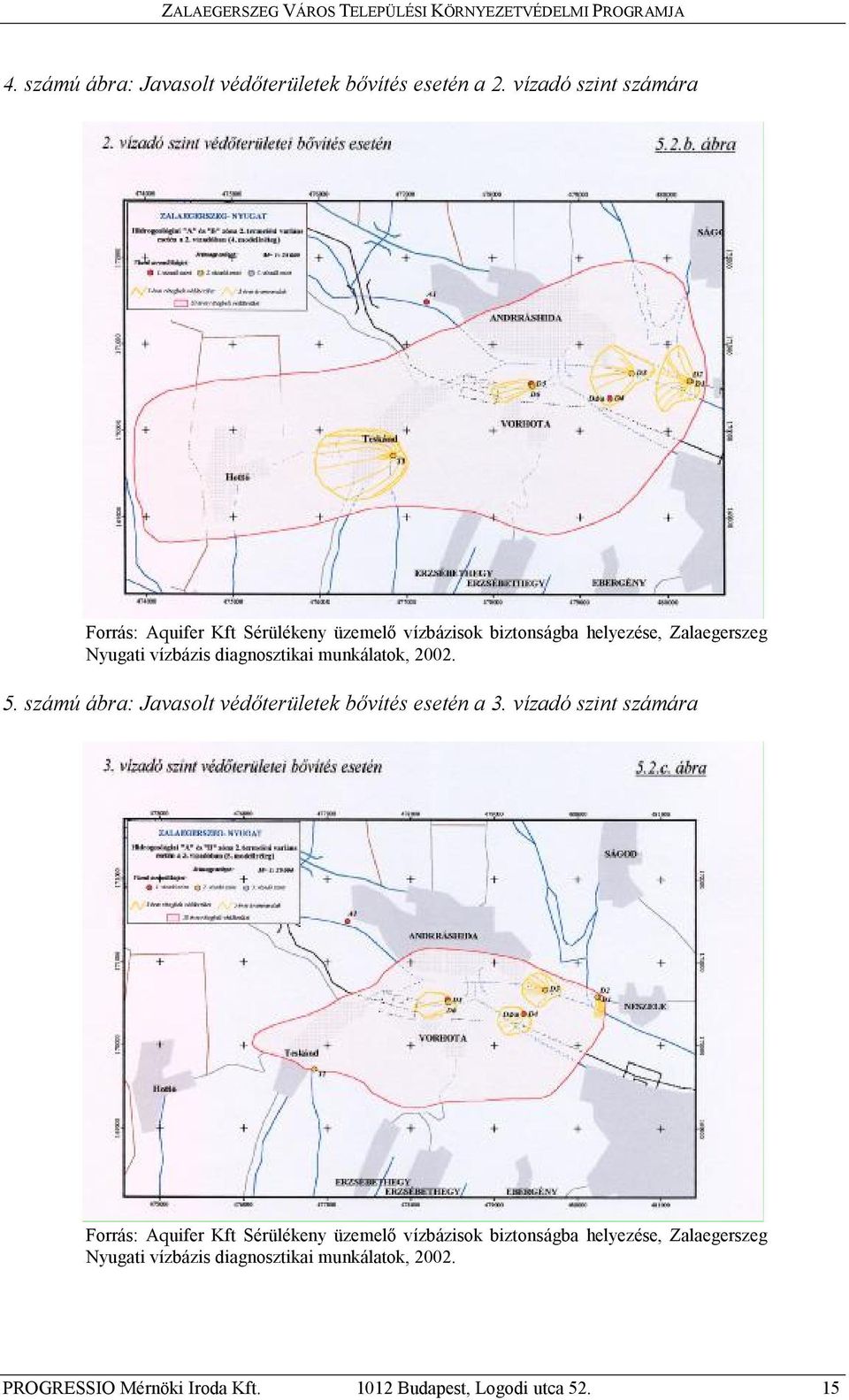 vízbázis diagnosztikai munkálatok, 2002. 5. számú ábra: Javasolt védőterületek bővítés esetén a 3.