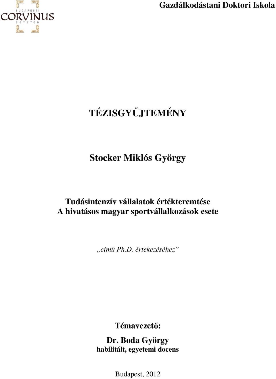 magyar sportvállalkozások esete című Ph.D.