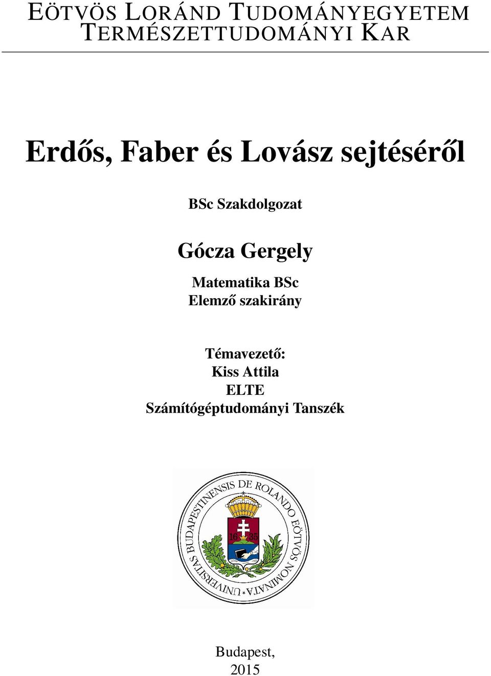 Gócza Gergely Matematika BSc Elemző szakirány