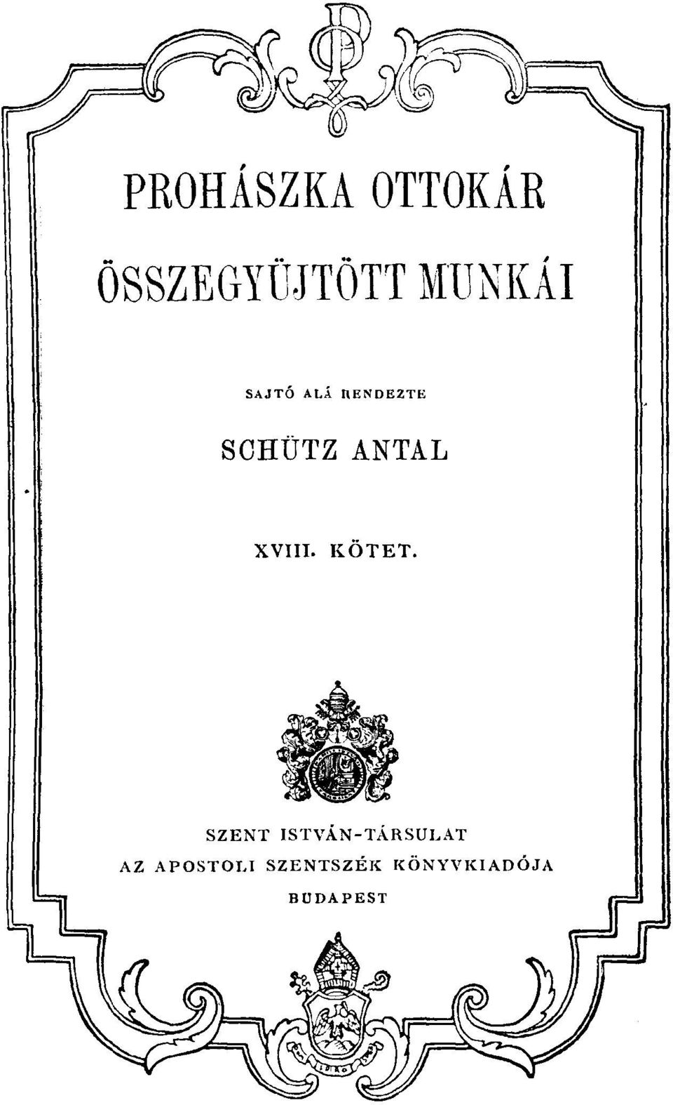 ANTAL XVIII. KÖTET.