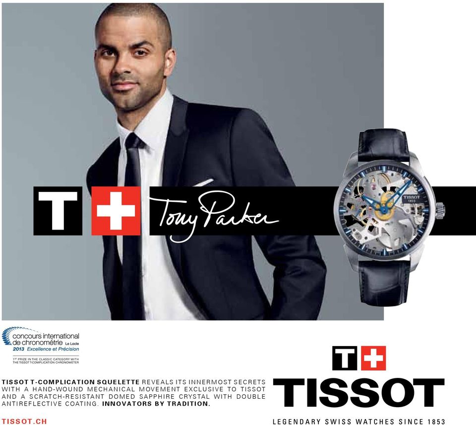 TISSOT AND A SCRATCH-RESISTANT DOMED SAPPHIRE CRYSTAL WITH