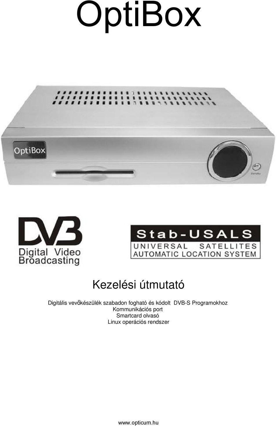 kódolt DVB-S Programokhoz