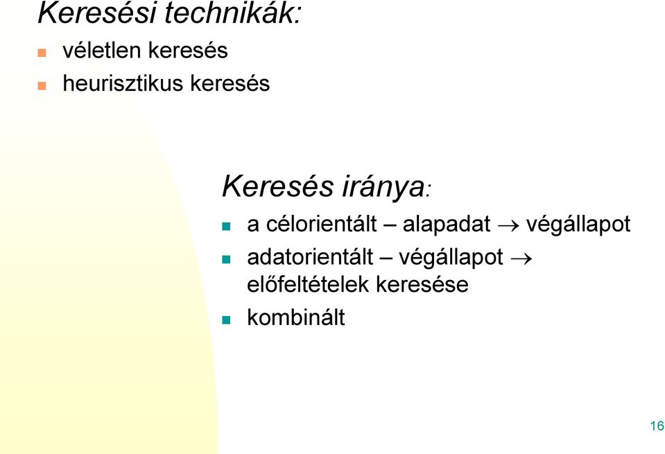 célorientált alapadat végállapot