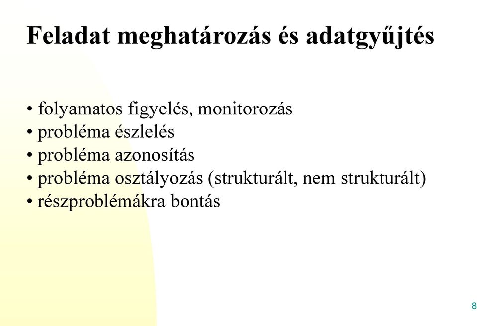észlelés probléma azonosítás probléma