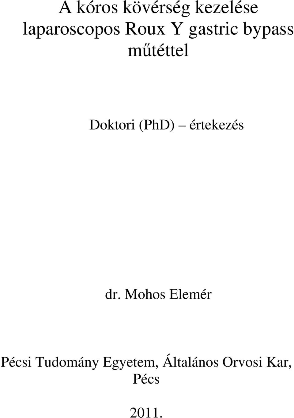 (PhD) értekezés dr.