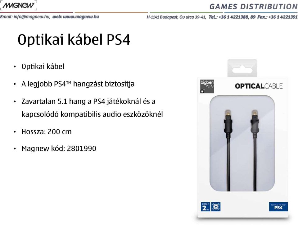 1 hang a PS4 játékoknál és a kapcsolódó