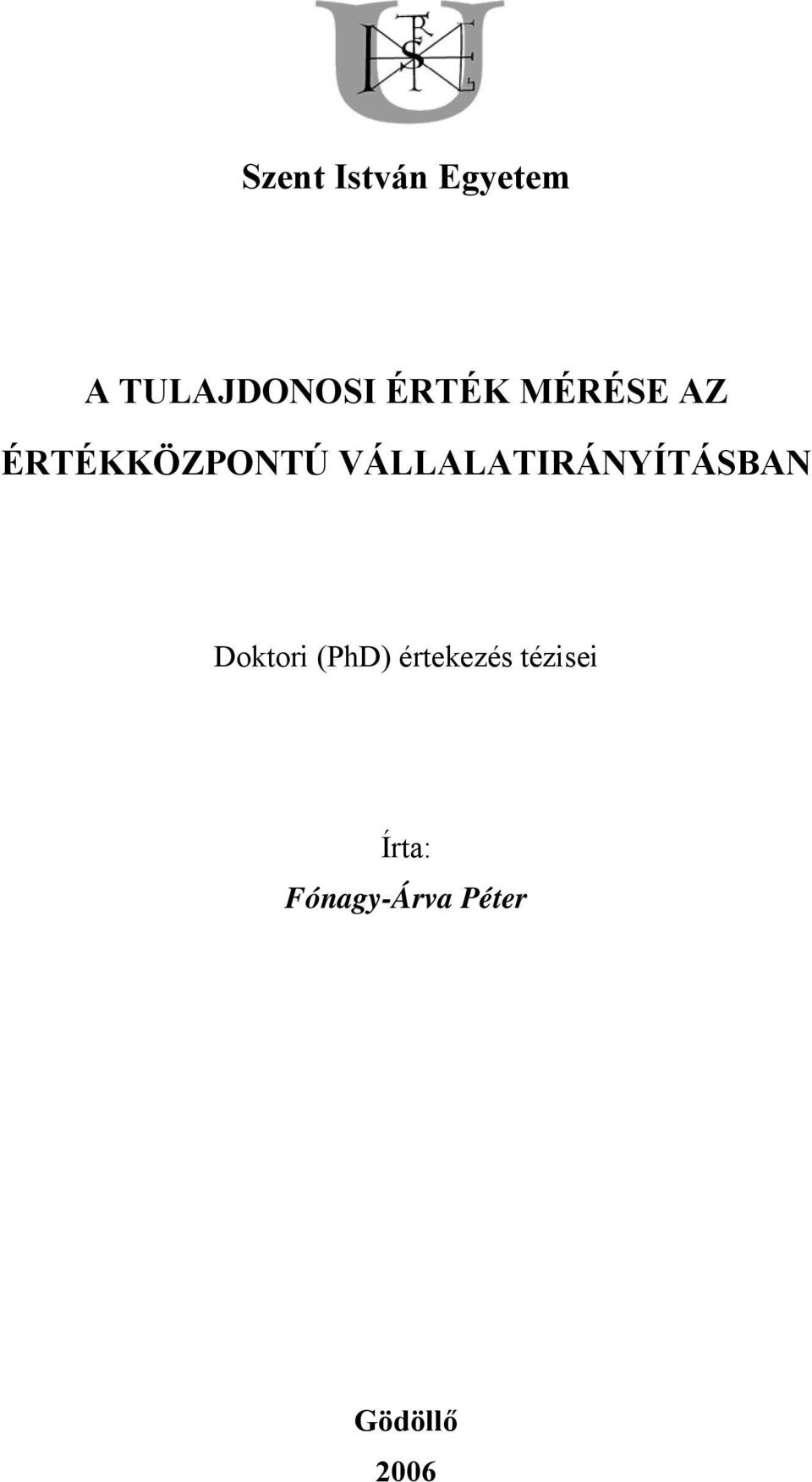 VÁLLALATIRÁNYÍTÁSBAN Doktori (PhD)