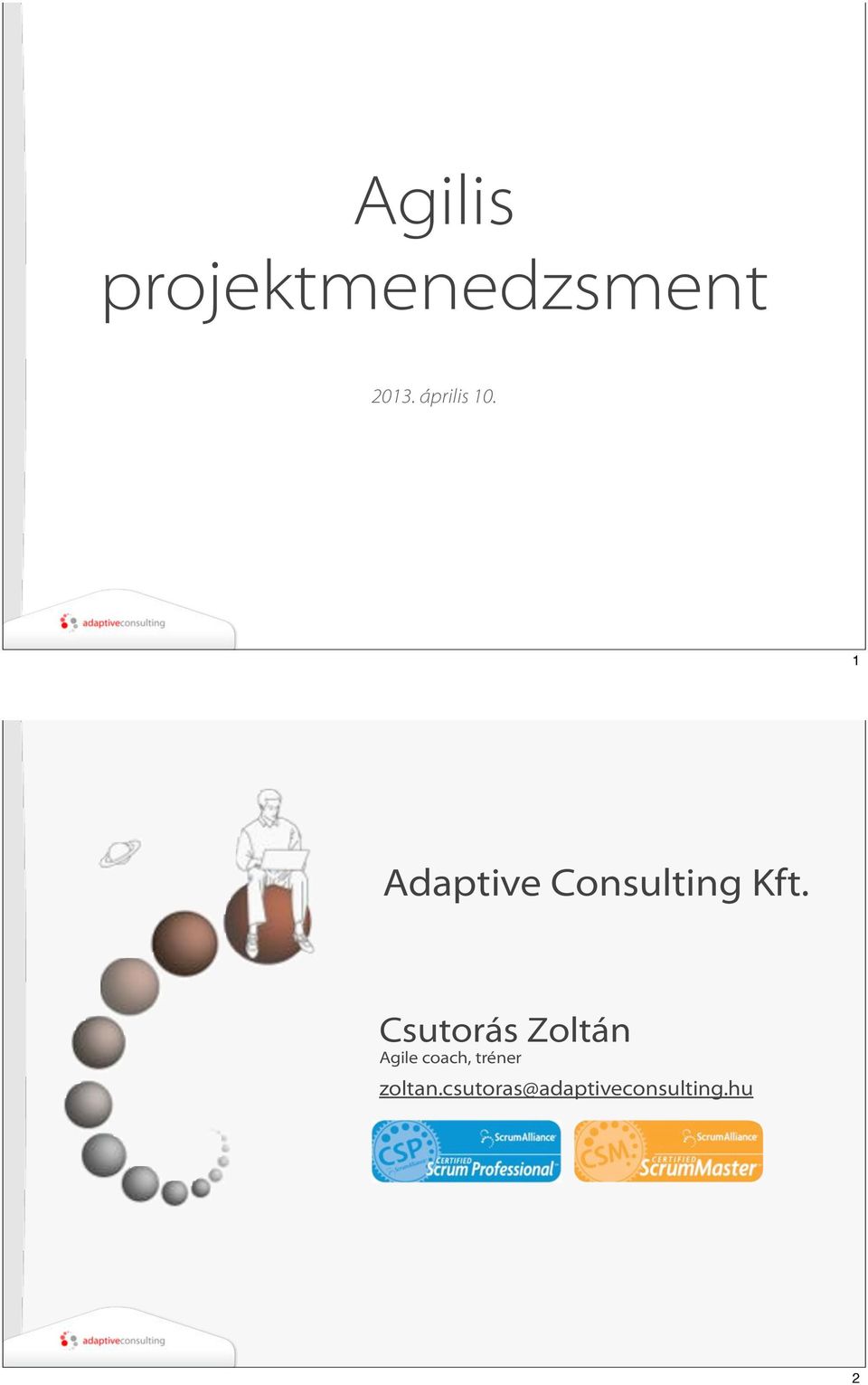 1 Adaptive Consulting Kft.