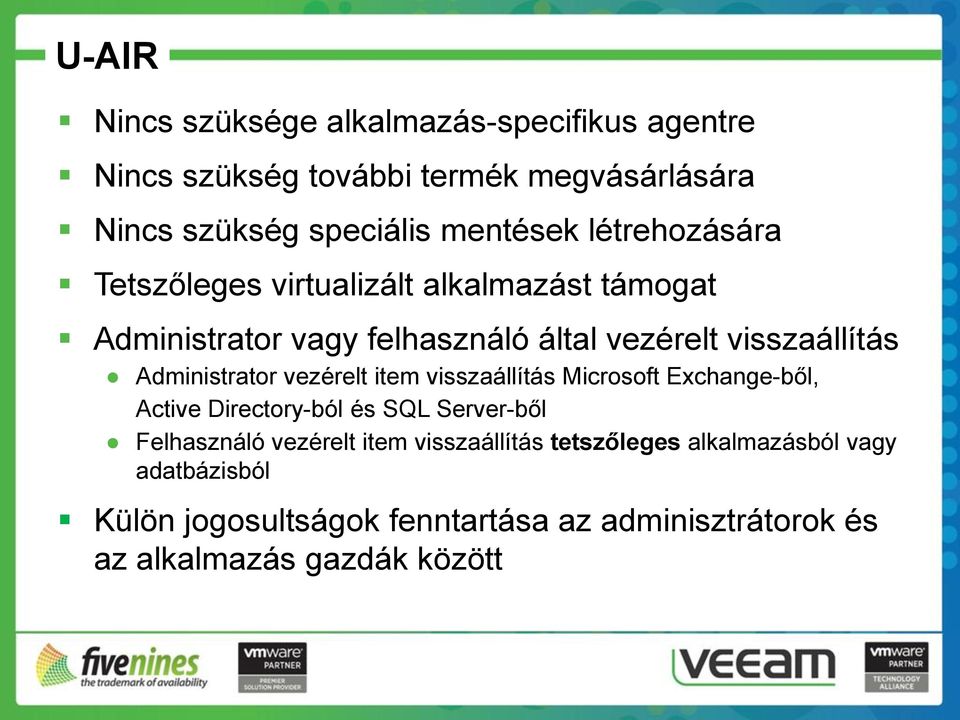 Administrator vezérelt item visszaállítás Microsoft Exchange-ből, Active Directory-ból és SQL Server-ből Felhasználó vezérelt