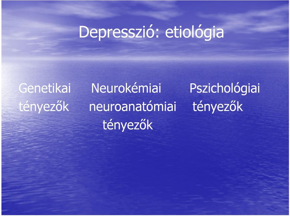 Pszichológiai tényezők