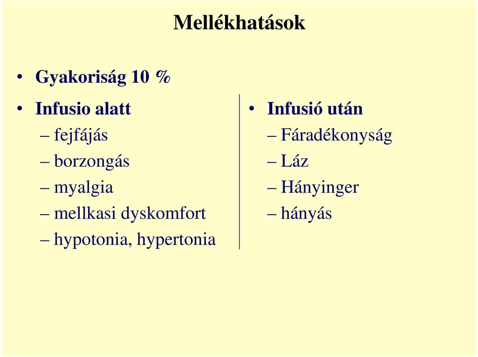 mellkasi dyskomfort hypotonia,