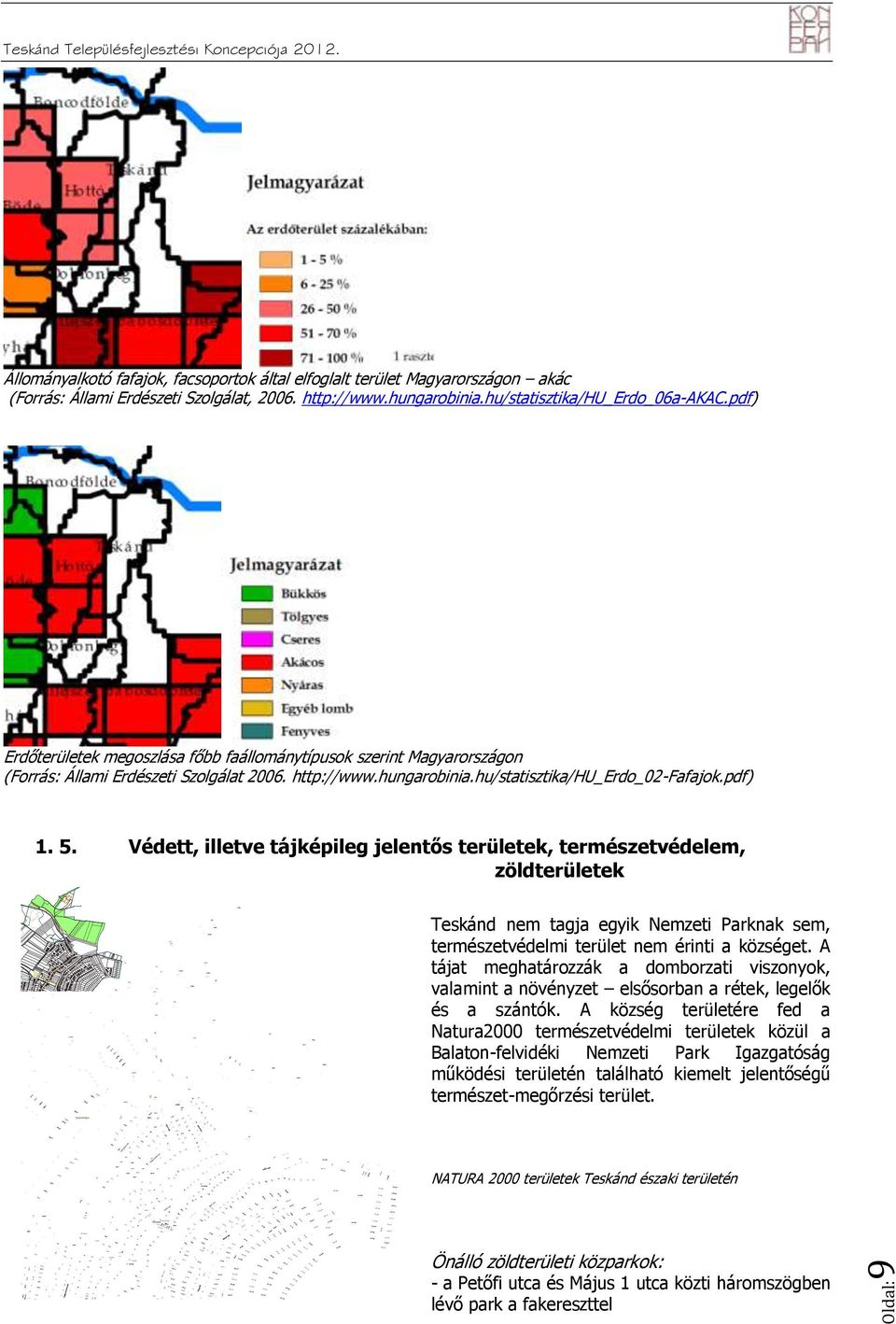 028/59 árok Telekföldek 028/11 12 67 026/1 közú 68 31 14 69 70 227/1 árok ú ú 028/32 16 43 44/1 44/2 Ál.