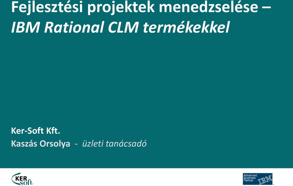 CLM termékekkel Ker-Soft