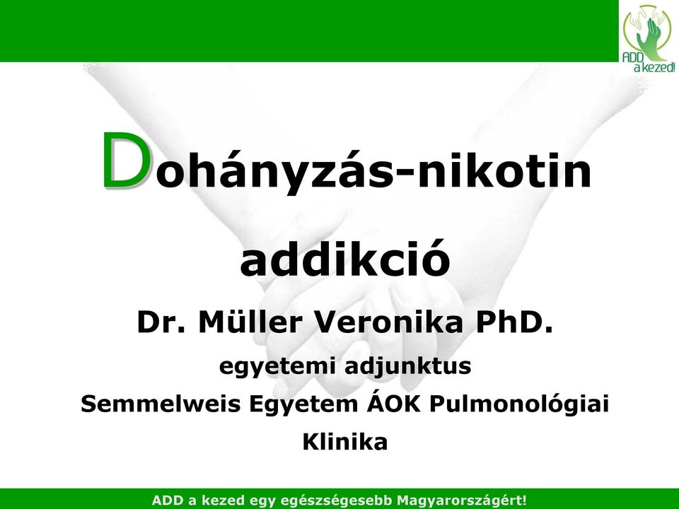 Dohányzás-nikotin addikció Dr.