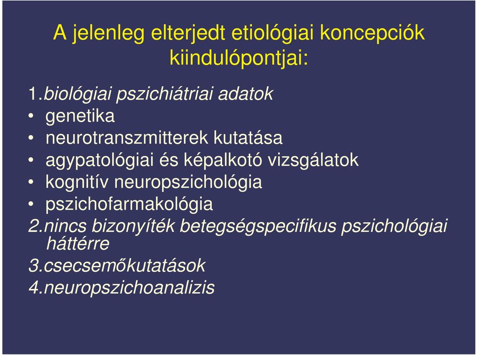 agypatológiai és képalkotó vizsgálatok kognitív neuropszichológia