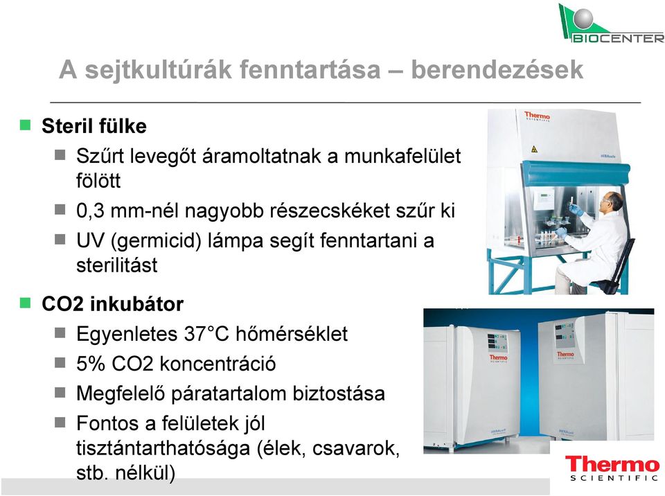 fenntartani a sterilitást CO2 inkubátor Egyenletes 37 C hőmérséklet 5% CO2 koncentráció