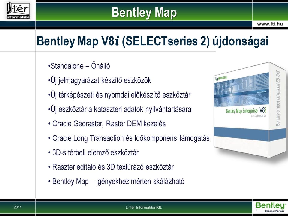 Oracle Georaster, Raster DEM kezelés Oracle Long Transaction és Időkomponens támogatás 3D-s