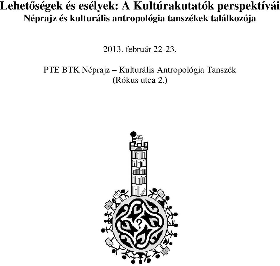 tanszékek találkozója 2013. február 22-23.