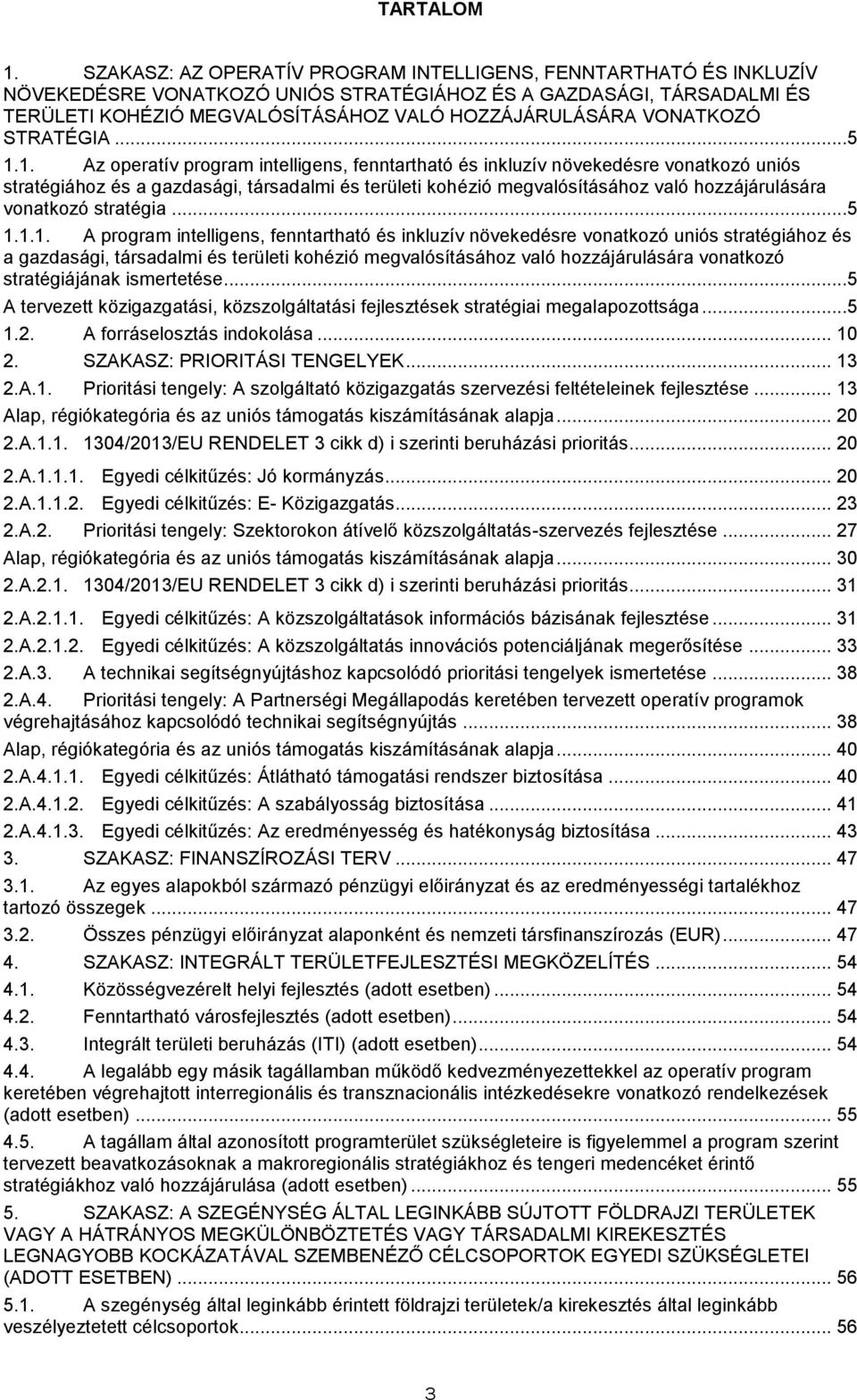 VONATKOZÓ STRATÉGIA...5 1.