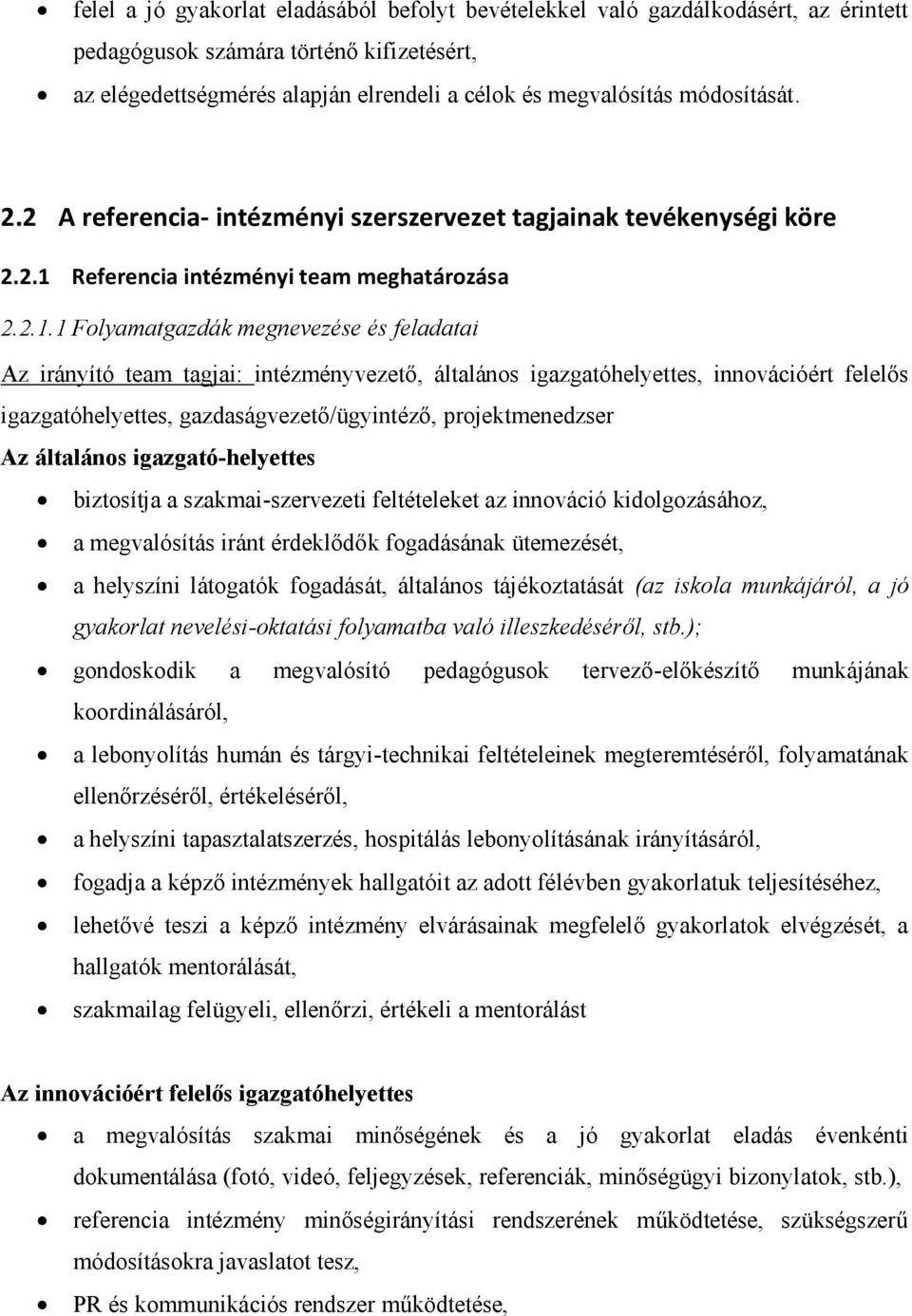 Referencia intézményi team meghatározása 2.2.1.