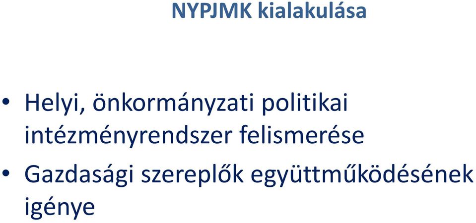 intézményrendszer felismerése