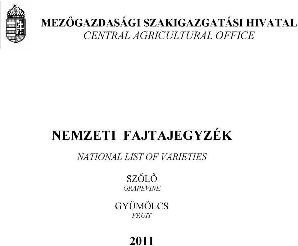 FAJTAJEGYZÉK NATIONAL LIST OF