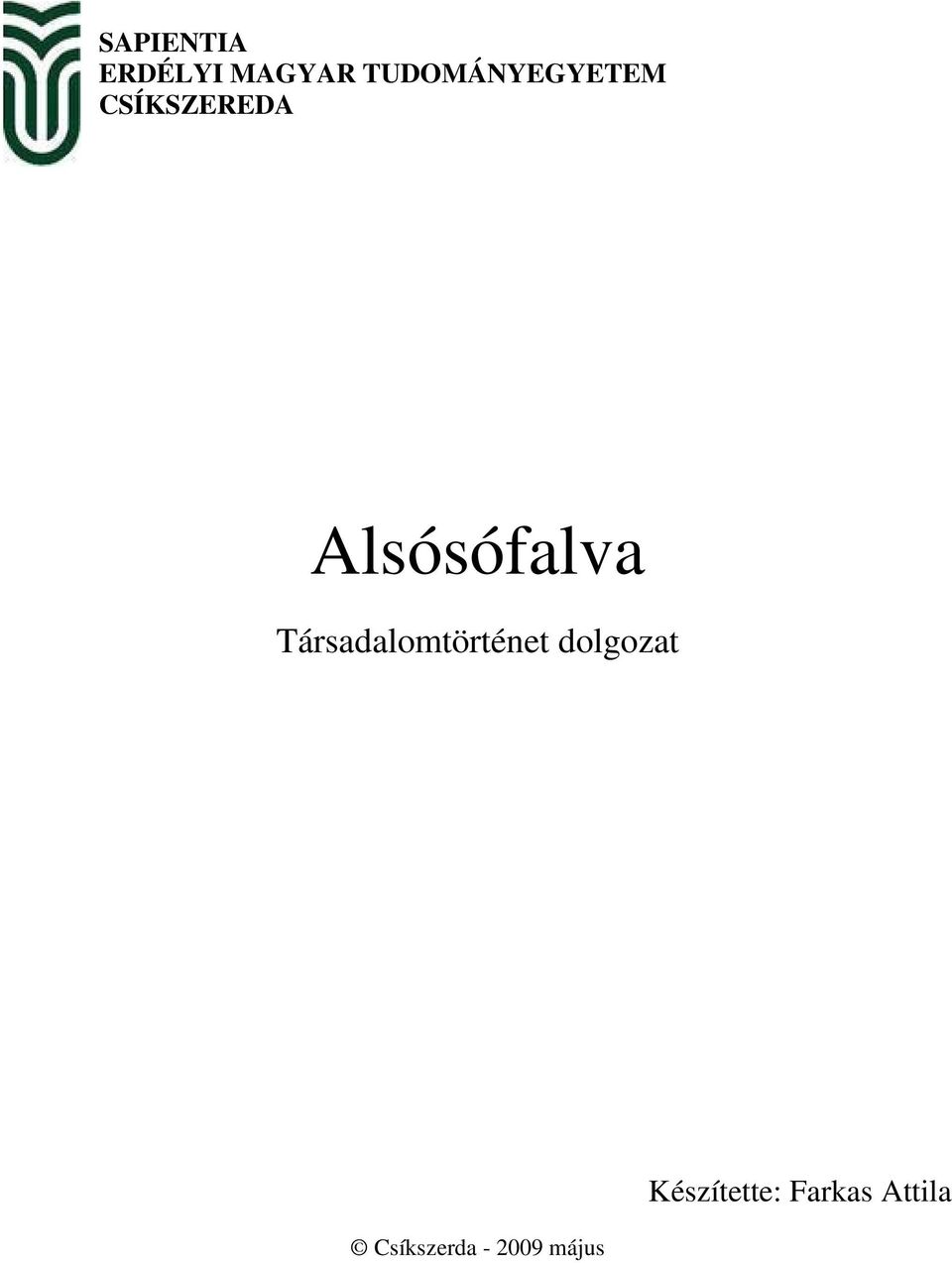 Alsósófalva Társadalomtörténet