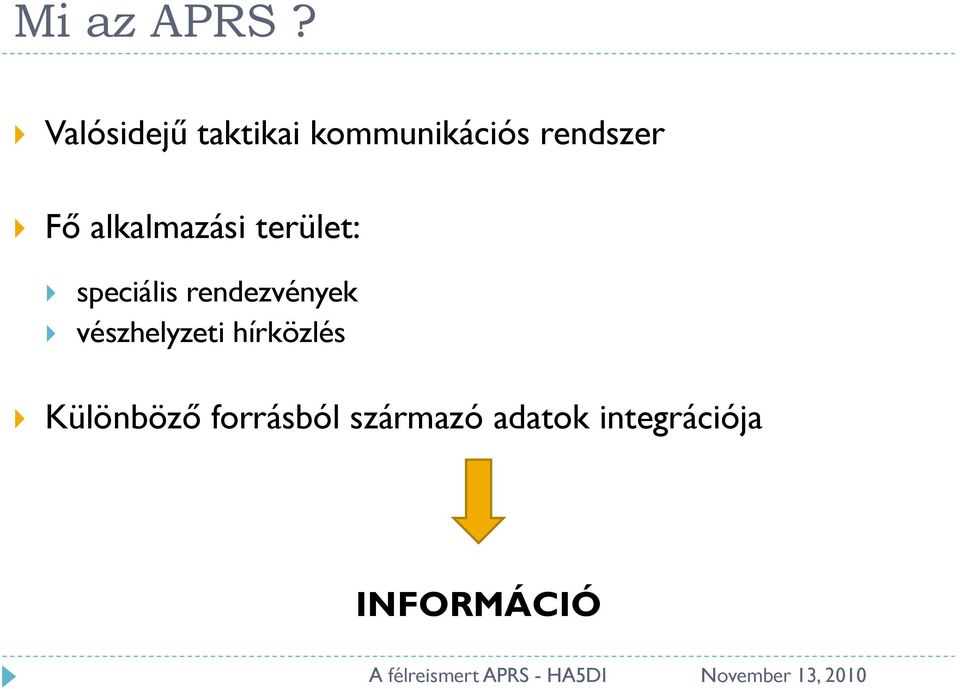 alkalmazási terület: speciális rendezvények