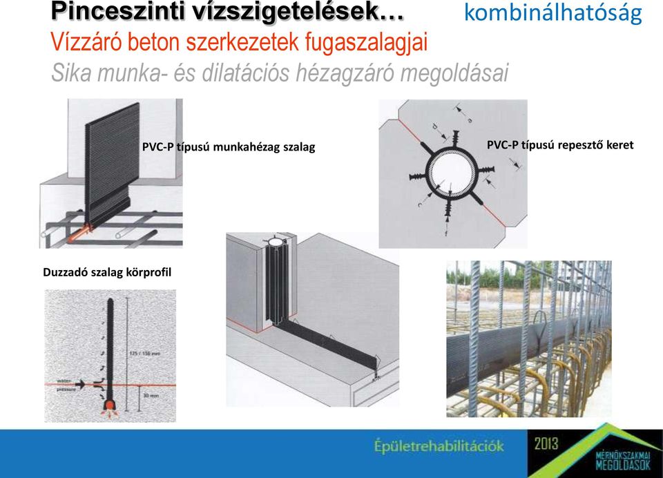 dilatációs hézagzáró megoldásai PVC-P típusú