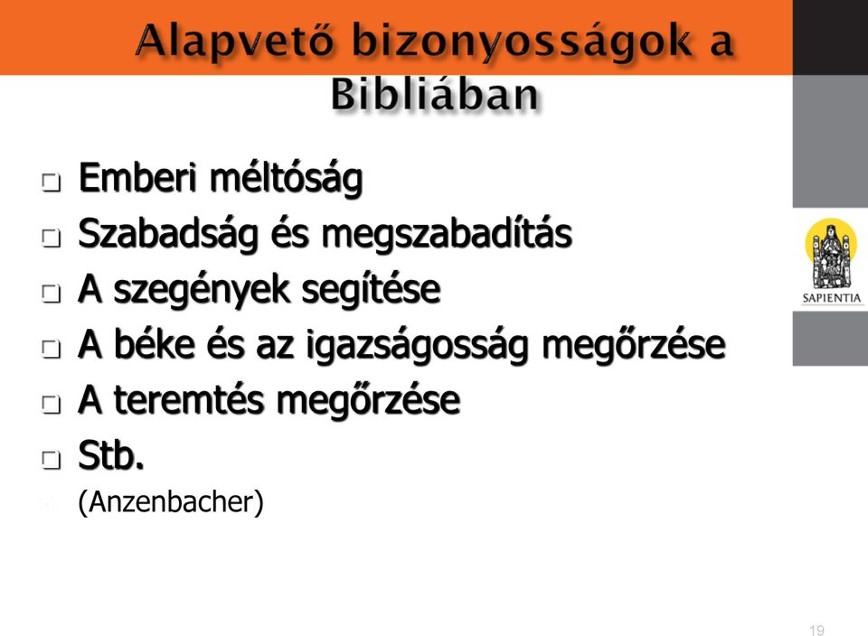 A béke és az igazságosság megőrzése