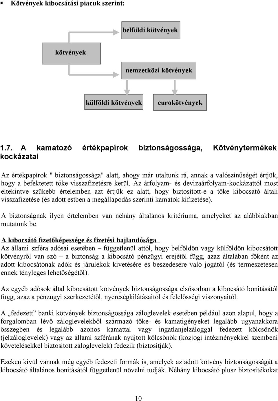 visszafizetésre kerül.