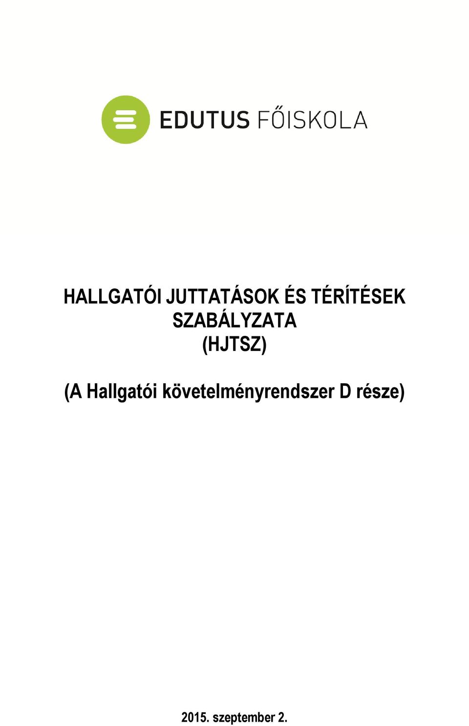 (HJTSZ) (A Hallgatói