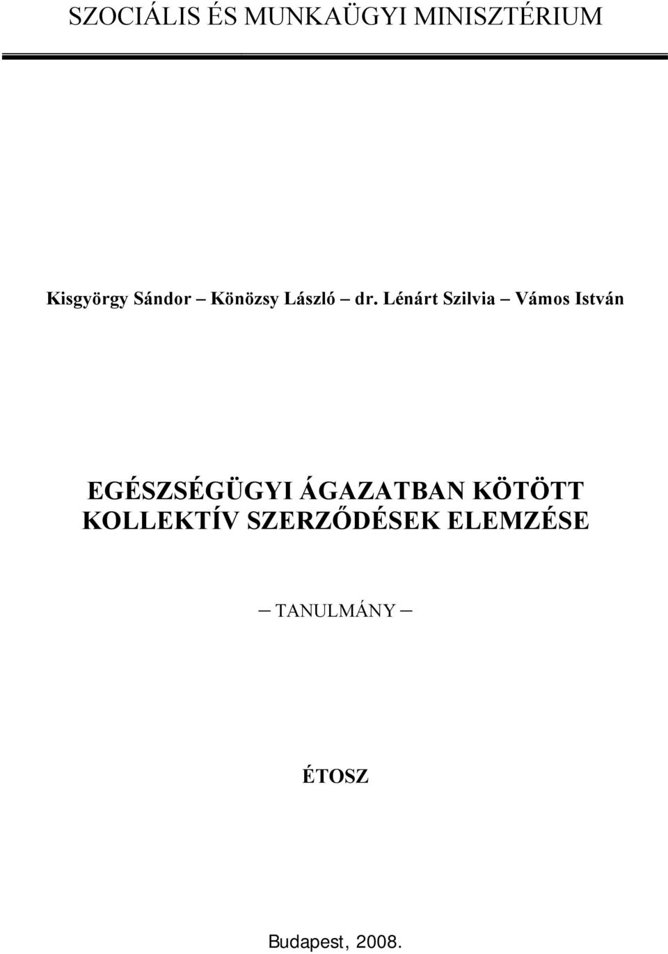 Lénárt Szilvia Vámos István EGÉSZSÉGÜGYI