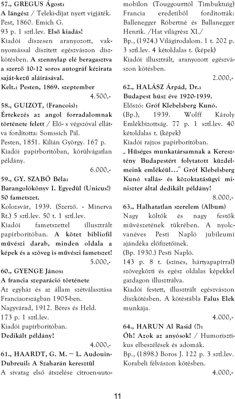 , GUIZOT, (Francois): Értekezés az angol forradalomnak története felett / Elő- s végszóval ellátva fordította: Somssich Pál. Pesten, 1851. Kilián György. 167 p.