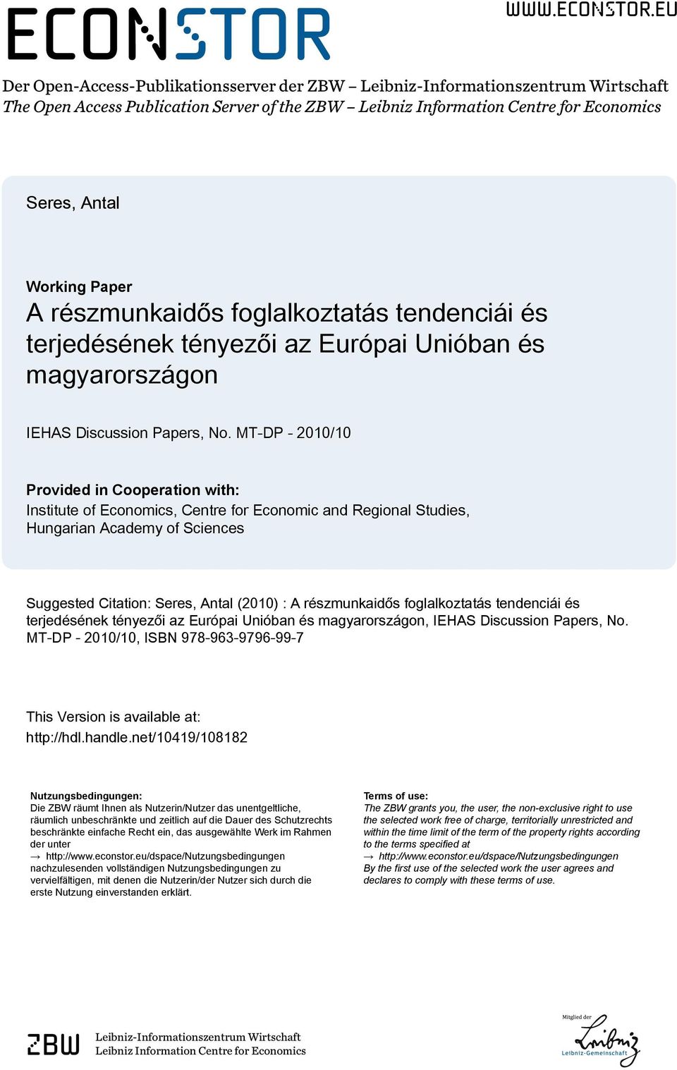 eu Der Open-Access-Publikationsserver der ZBW Leibniz-Informationszentrum Wirtschaft The Open Access Publication Server of the ZBW Leibniz Information Centre for Economics Seres, Antal Working Paper