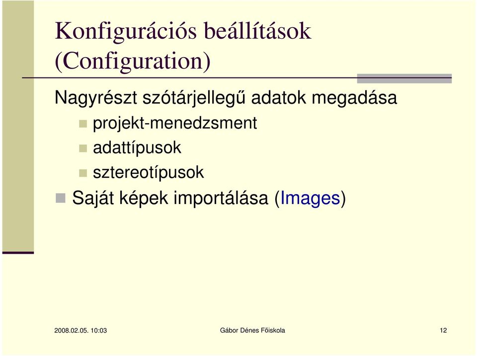 projekt-menedzsment adattípusok sztereotípusok